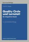 Quality Circle Und Lernstatt : Ein Integrativer Ansatz - Book