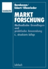 Marktforschung : Methodische Grundlagen und praktische Anwendung - Book