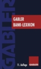 Gabler Bank Lexikon : Bank, Borse, Finanzierung - Book