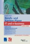 Gabler / Mlp Berufs- Und Karriere-Planer It Und E-Business 2004/2005 : Informatik, Wirtschaftsinformatik Und New Economy - Book