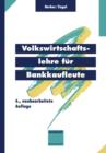 Volkswirtschaftslehre Fur Bankkaufleute - Book