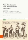 Vom Arbeitsmarkt zum Arbeitseinsatz 1933-1945 : Dokumente zur Arbeitsmarktpolitik im nordlichen Rheinland und in Westfalen - Book
