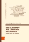 Die Kurstadt als urbanes Phanomen : Konsum, Idylle und Moderne - Book