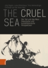 The Cruel Sea : Der Tod und das Meer - historische und kunsthistorische Perspektiven - Book