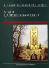 Landsberg am Lech : Einfuhrung - Bauten in offentlicher Hand - Book
