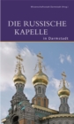 Die Russische Kapelle in Darmstadt - Book