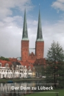 Der Dom zu Lubeck - Book