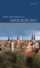 Dom und Schloss zu Merseburg - Book