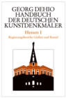 Dehio - Handbuch der deutschen Kunstdenkmaler / Hessen I : Regierungsbezirke Giessen und Kassel - Book
