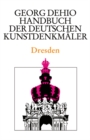 Dehio - Handbuch der deutschen Kunstdenkmaler / Dresden - Book