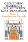 Dehio - Handbuch der deutschen Kunstdenkmaler / Bayern Bd. 5 : Regensburg und Oberpfalz - Book