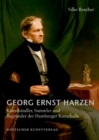 Georg Ernst Harzen : Kunsthandler, Sammler und Begrunder der Hamburger Kunsthalle - Book
