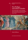 Ein Heiliger und sieben Grunder : Der Freskenzyklus zu den Ursprungen des Servitenordens im Chiostro dei Morti der Santissima Annunziata in Florenz (1604 1618) - Book