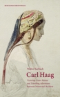 Carl Haag : Victorian Court Painter and Travelling Adventurer between Orient and Occident - Book
