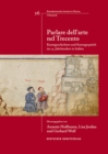Parlare dell'arte nel Trecento : Kunstgeschichten und Kunstgesprach im 14. Jahrhundert in Italien - Book
