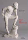 Bayerische Staatsgemaldesammlungen. Neue Pinakothek. Katalog der Skulpturen – Band II : Adolf von Hildebrand - Book