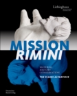 Mission Rimini : Material, Geschichte, Restaurierung. Der Rimini-Altar / Material, History, Conservation. The Rimini Altarpiece - Book