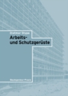 Arbeits- und Schutzgeruste - Book