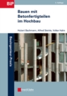 Bauen Mit Betonfertigteilen Im Hochbau - Book