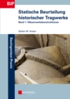 Statische Beurteilung historischer Tragwerke : Band 1 - Mauerwerkskonstruktionen - Book