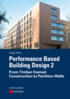 Performance Based Building Design 2 : From Timber-framed Construction to Partition Walls - Book
