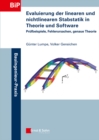 Evaluierung der linearen und nichtlinearen Stabstatik in Theorie und Software : Prufbeispiele, Fehlerursachen, genaue Theorie - Book