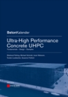 Ultra-High Performance Concrete UHPC : Fundamentals, Design, Examples - Book