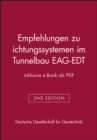 Empfehlungen zu Dichtungssystemen im Tunnelbau EAG-EDT (inklusive e-Book als PDF) - Book