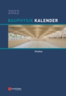 Bauphysik-Kalender 2022 : Schwerpunkt: Holzbau - Book