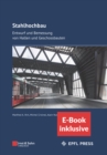 Stahlhochbau : Entwurf und Bemessung von Hallen und Geschossbauten (inkl. E-Book als PDF) - Book