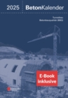 Beton-Kalender 2025 : Schwerpunkte (2 Teile) - Book