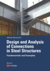 Design and Analysis of Connections in Steel Structures : Fundamentals and Examples - eBook