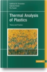 Thermal Analysis of Plastics : Theory and Practice - Book