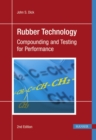 Rubber Technology : Compounding and Testing for Performance - Book