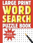 250 + Word Search Book for Adults : Large Print Word Search Book for Adults, Senior Adult Word Searches Books, Word Find Books, Word Search Puzzle Book - Book