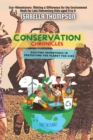 Conservation Chronicles : Exciting Adventures in Protecting the Planet for Kids - Book