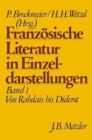 Franzosische Literatur in Einzeldarstellungen, Band 1: Von Rabelais bis Diderot - Book