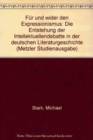 Fur und wider den Expressionismus : Die Entstehung der Intellektuellendebatte in der deutschen Literaturgeschichte - Book