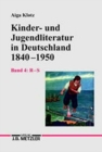 Kinder- und Jugendliteratur in Deutschland 1840-1950 : Band IV: R-S - Book