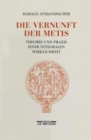Die Vernunft der Metis : Theorie und Praxis einer integralen Wirklichkeit - Book