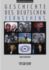 Geschichte des deutschen Fernsehens - Book
