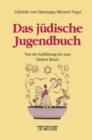 Das judische Jugendbuch : Von der Aufklarung bis zum Dritten Reich - Book