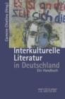 Interkulturelle Literatur in Deutschland : Ein Handbuch - Book