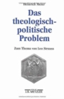 Das theologisch-politische Problem : Zum Thema von Leo Strauss - Book