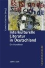 Interkulturelle Literatur in Deutschland : Ein Handbuch - Book