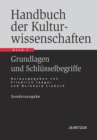 Handbuch Der Kulturwissenschaften : Band 1: Grundlagen Und Schlusselbegriffe - Book