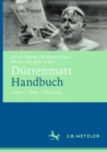 Durrenmatt-Handbuch : Leben - Werk - Wirkung - Book