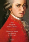 â€žVor der Pforte meines Gluckes". Mozart im Dienst des Kaisers (1788-91) - Book