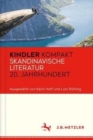 Kindler Kompakt: Skandinavische Literatur 20. Jahrhundert - Book