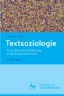 Textsoziologie : Eine kritische Einfuhrung in die Diskurssemiotik - Book